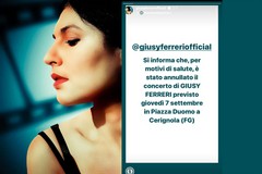 Annullato il concerto di Giusy Ferreri a Cerignola