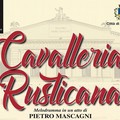 Petruzzelli: Cavalleria Rusticana al Mercadante. Continua crescita culturale