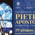 Solennità di San Pietro Apostolo Patrono della Città di Cerignola 29 giugno 2019