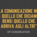 Nasce una nuova realtà di fare comunicazione, la 'DP Comunication'
