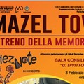 Mazel Tov - il treno della memoria. 3 Febbraio ore 09:30,  Sala Consiliare Palazzo di Città